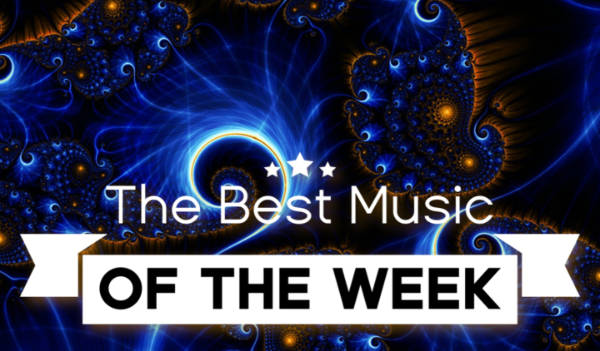 NEW PLAYLIST: THE BEST MUSIC OF THE WEEK
